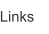 Links