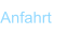 Anfahrt