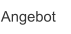 Angebot