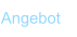 Angebot